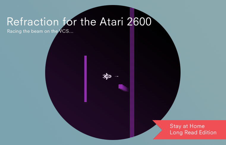 Refraction for the Atari 2600 (RetroChallenge 2018/04)